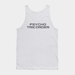 Psycho Tricorder Tank Top